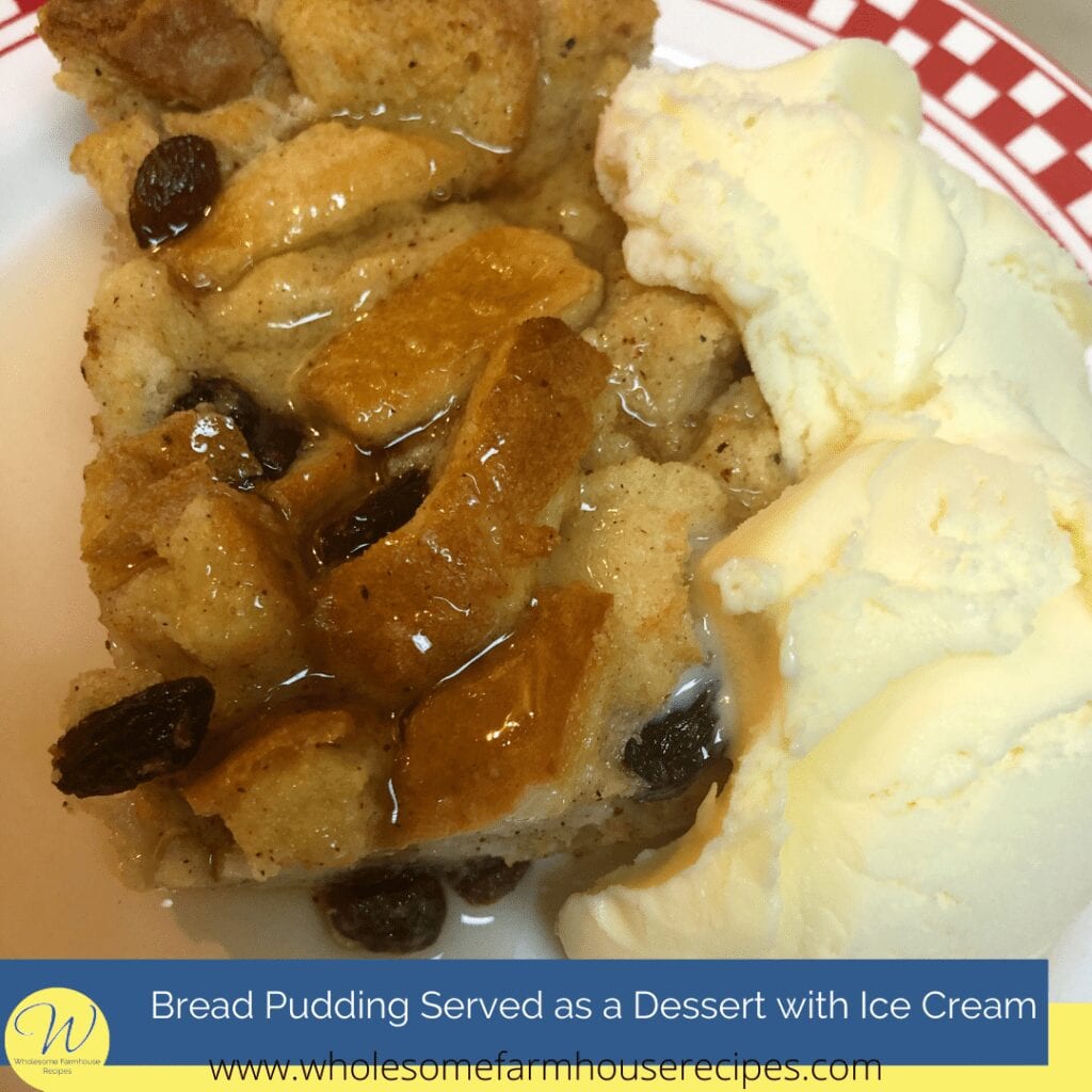 Bread Pudding Served as a Dessert with Ice Cream