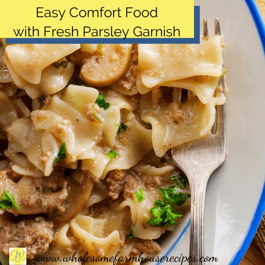 Easy Comfort Food with Fresh Parsley