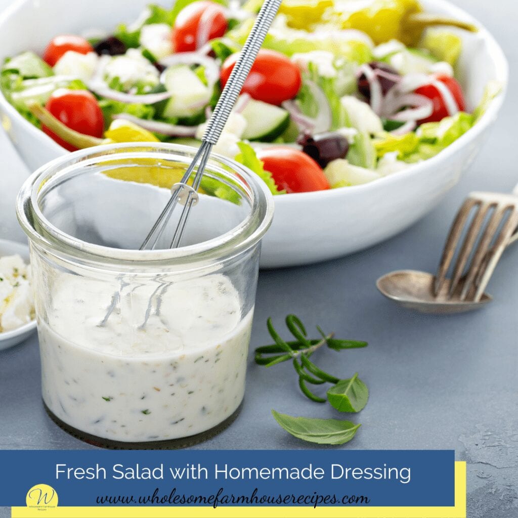 Fresh Salad with Homemade Dressing