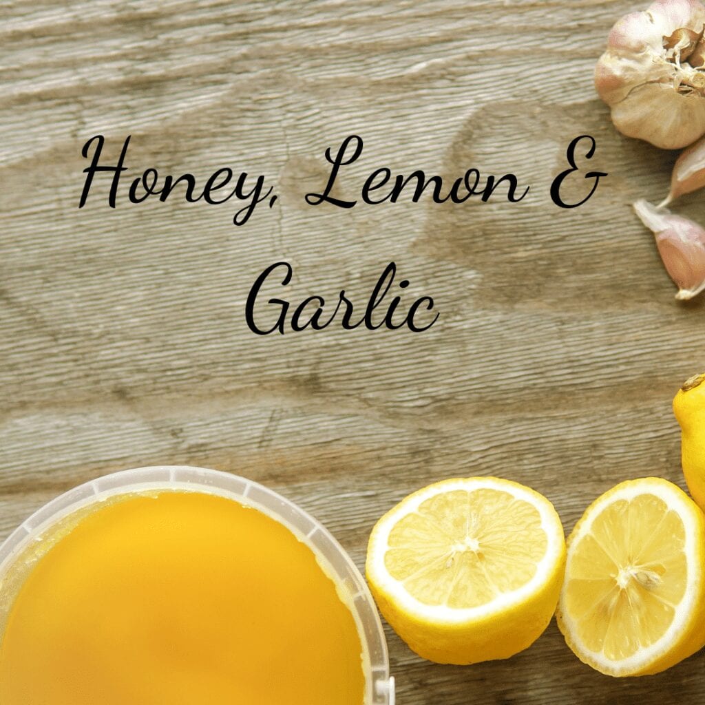 Honey, Lemon & Garlic