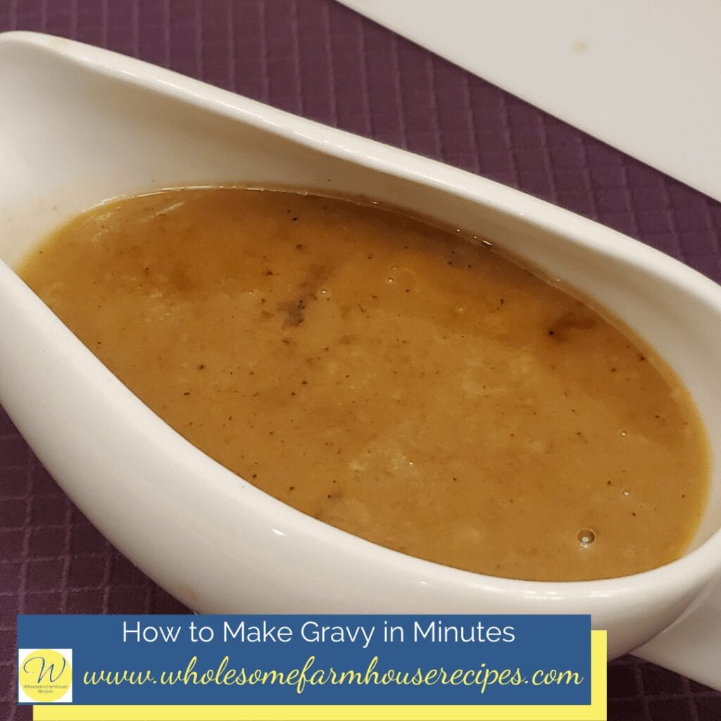 How to Make Gravy in Minutes