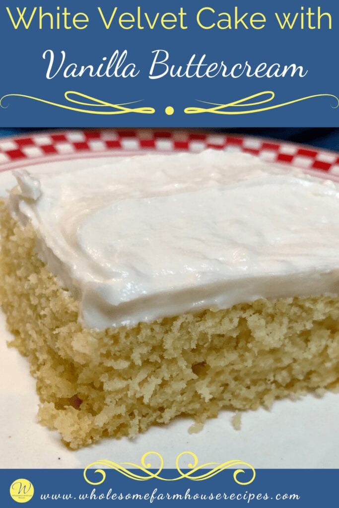 White Velvet Cake with Vanilla Buttercream