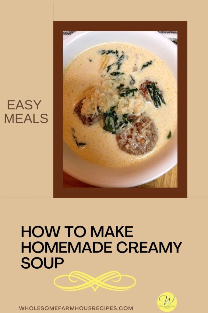 How To make homemade creamy soup