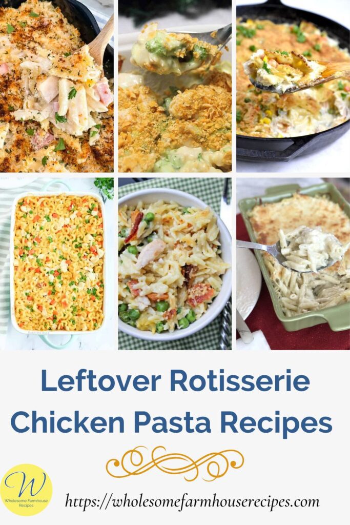 Leftover Rotisserie Chicken Pasta Recipes