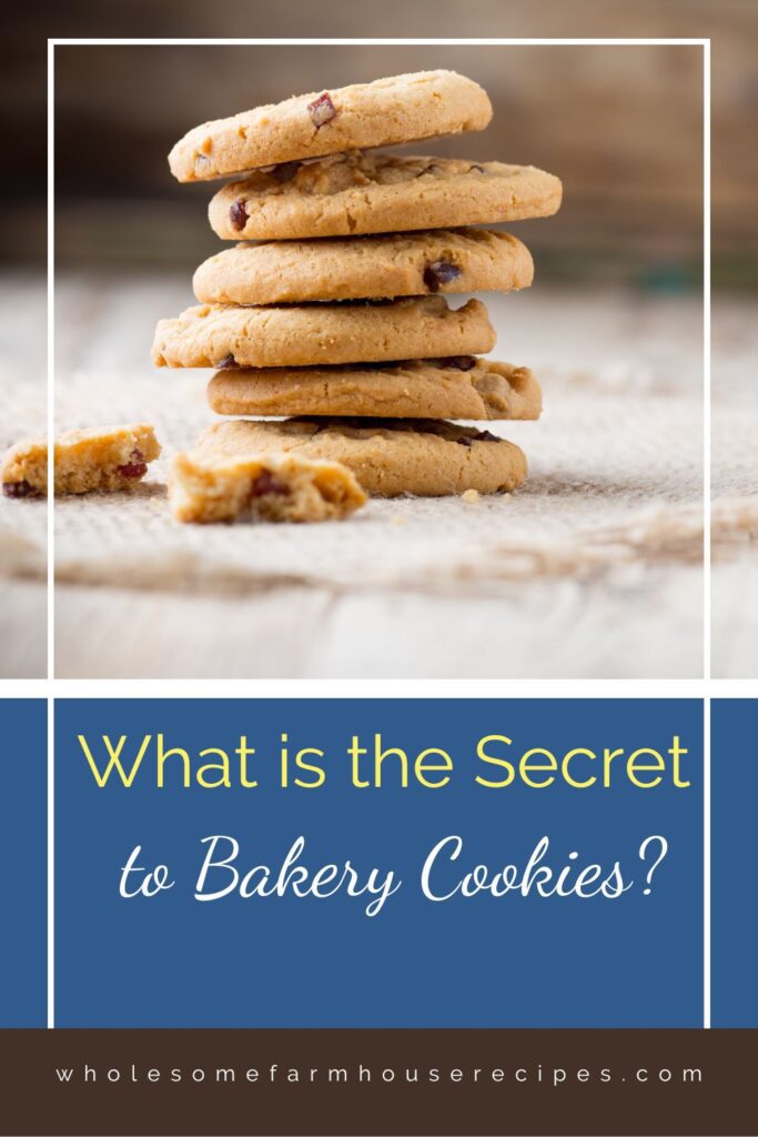 What is the Secret to Bakery Cookies