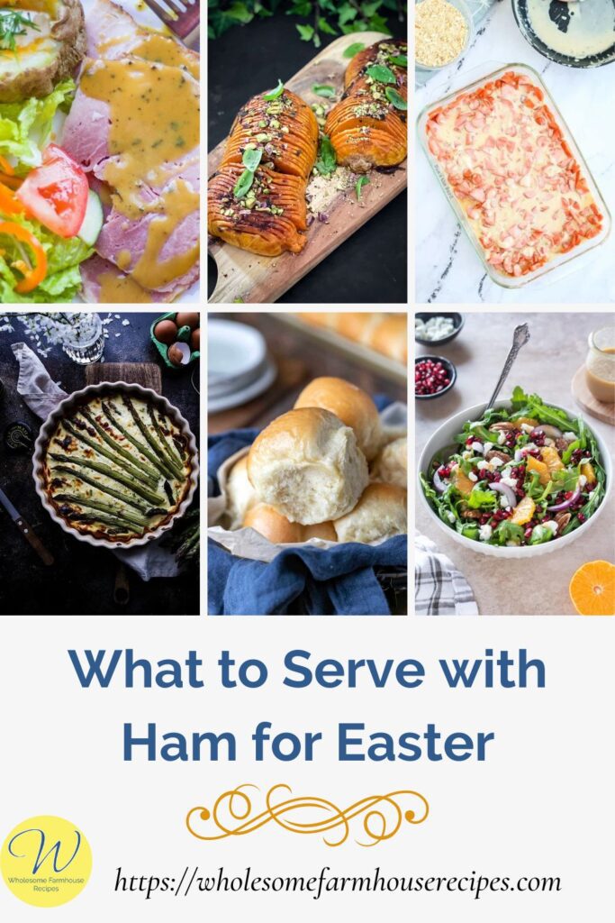 What to Serve with Ham for Easter