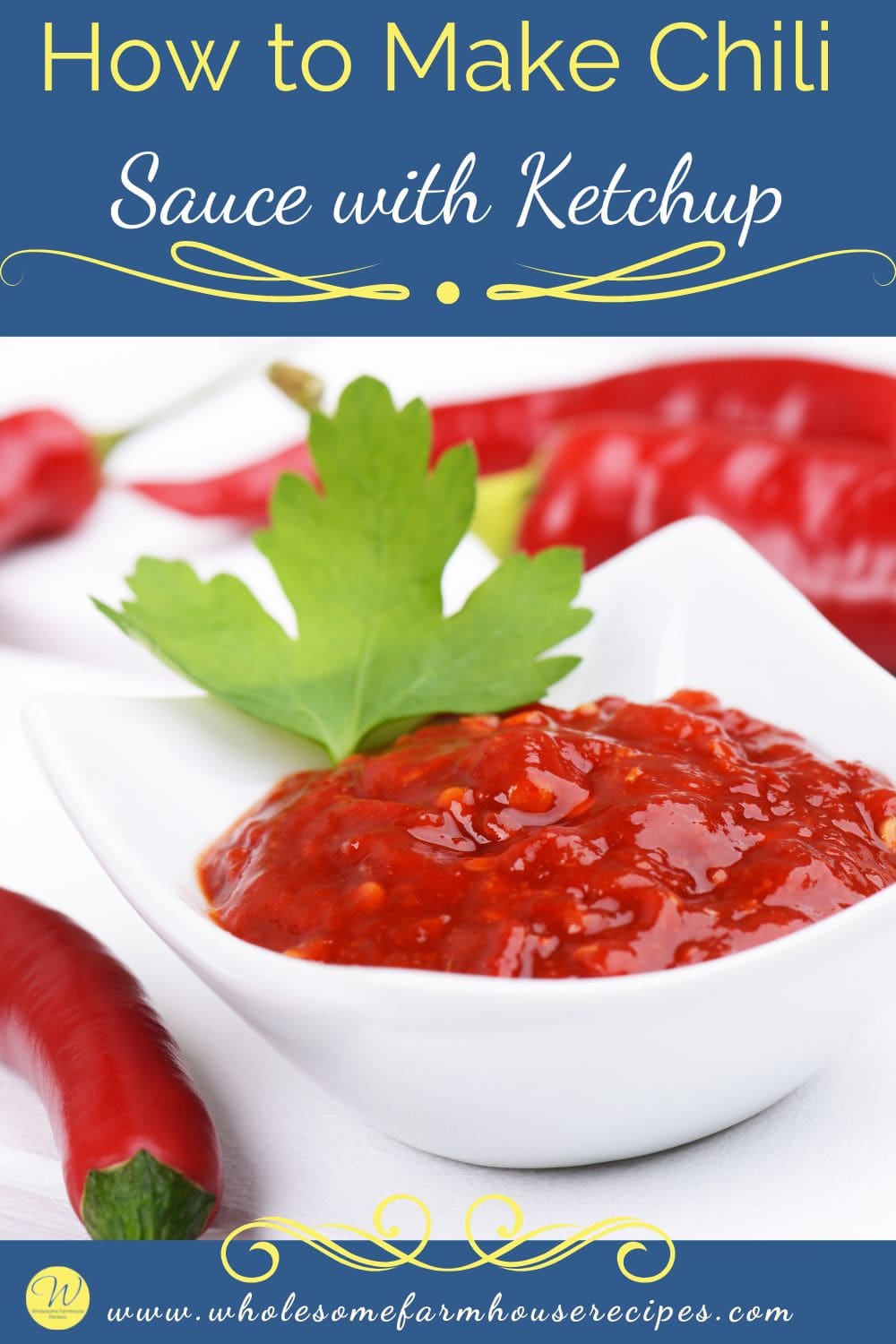 How to Make Homemade Chili Sauce with Ketchup Recipe Wholesome