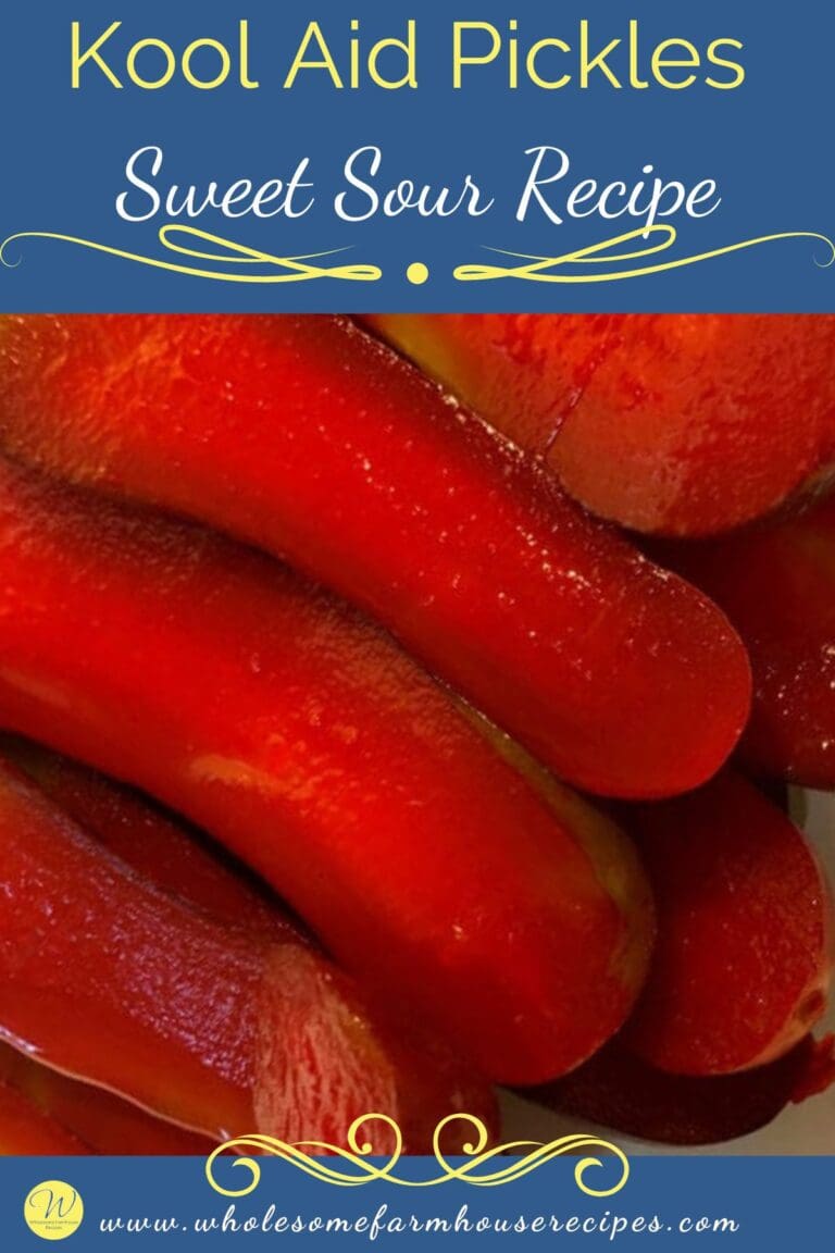 Kool Aid Pickles Sweet Sour Recipe Wholesome Farmhouse Recipes