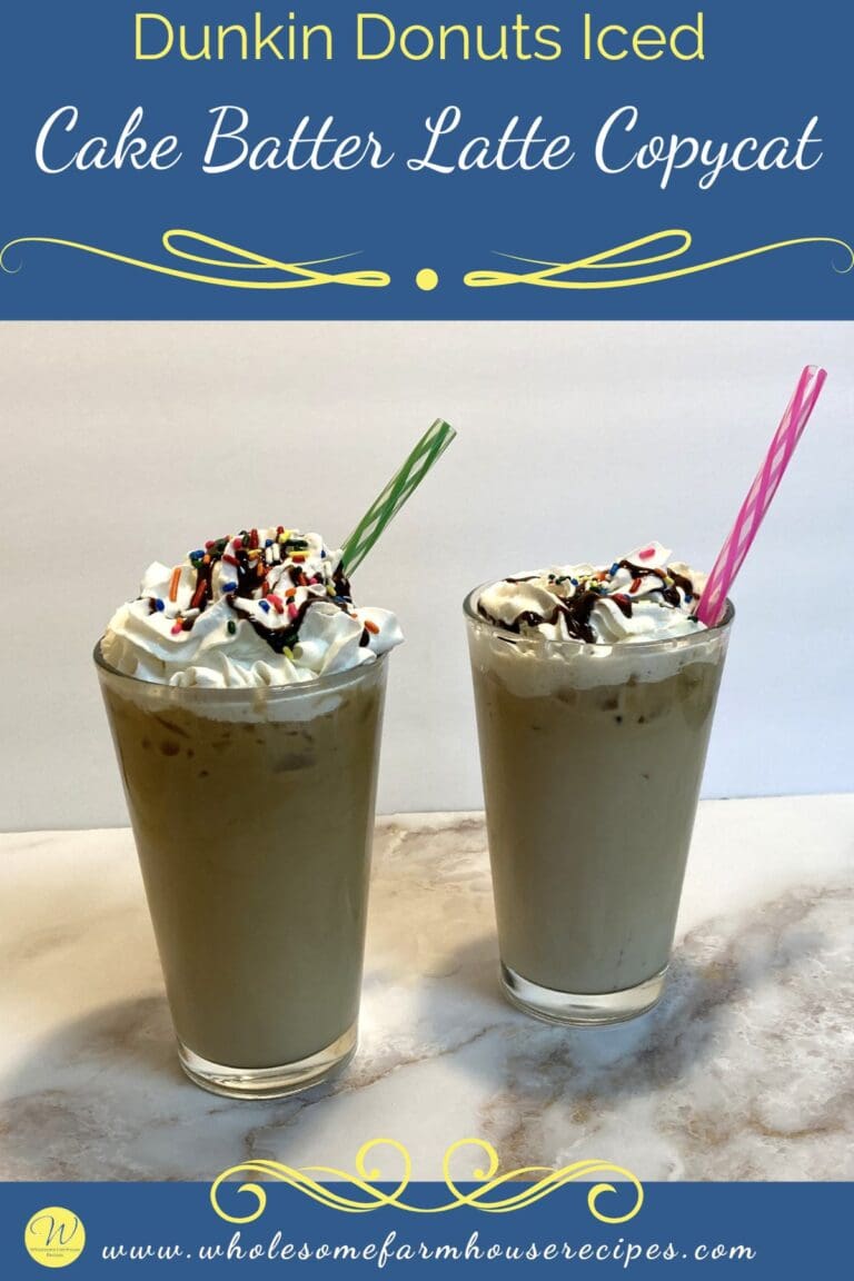 Dunkin Donuts Iced Cake Batter Latte Copycat Wholesome Farmhouse Recipes