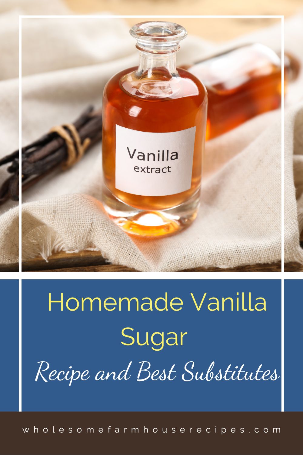 Homemade Vanilla Sugar Recipe and Best Substitutes