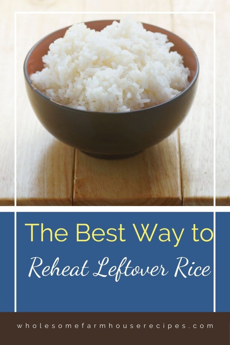 The Best Way to Reheat Leftover Rice Wholesome Farmhouse Recipes