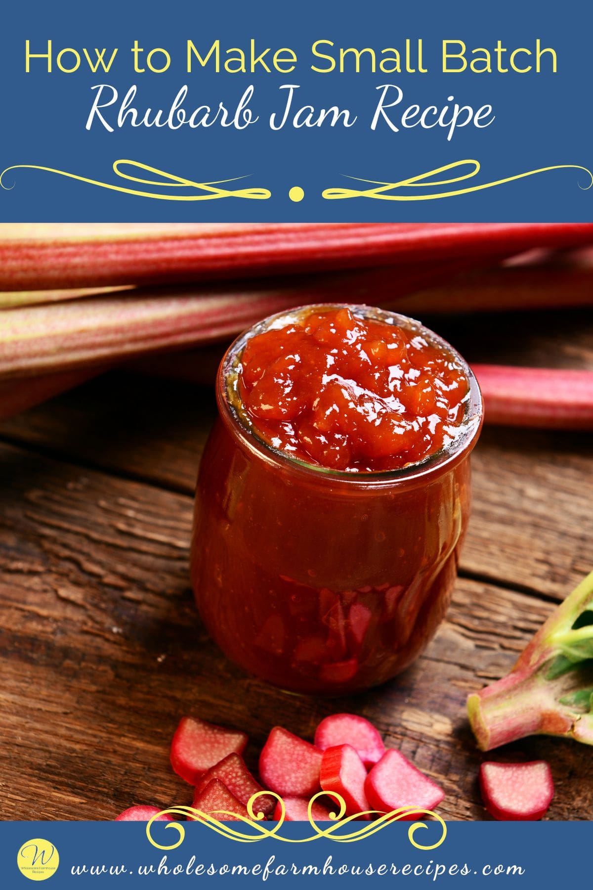 How to Make Small Batch Rhubarb Jam Recipe