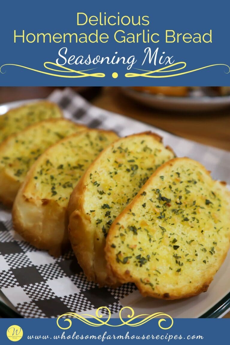 Delicious Homemade Garlic Bread Seasoning Mix - Wholesome Farmhouse Recipes