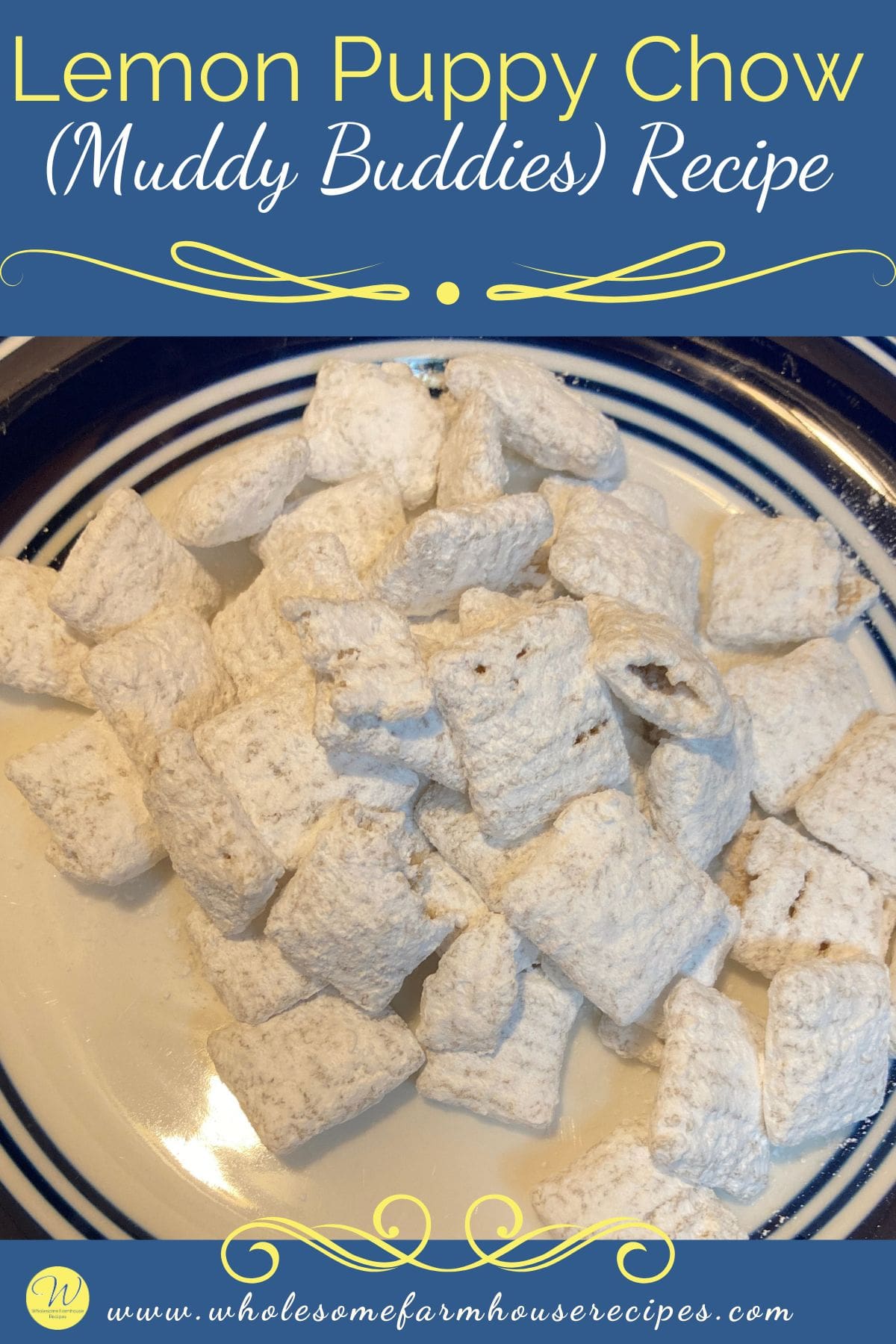 Lemon Puppy Chow (Muddy Buddies) Recipe