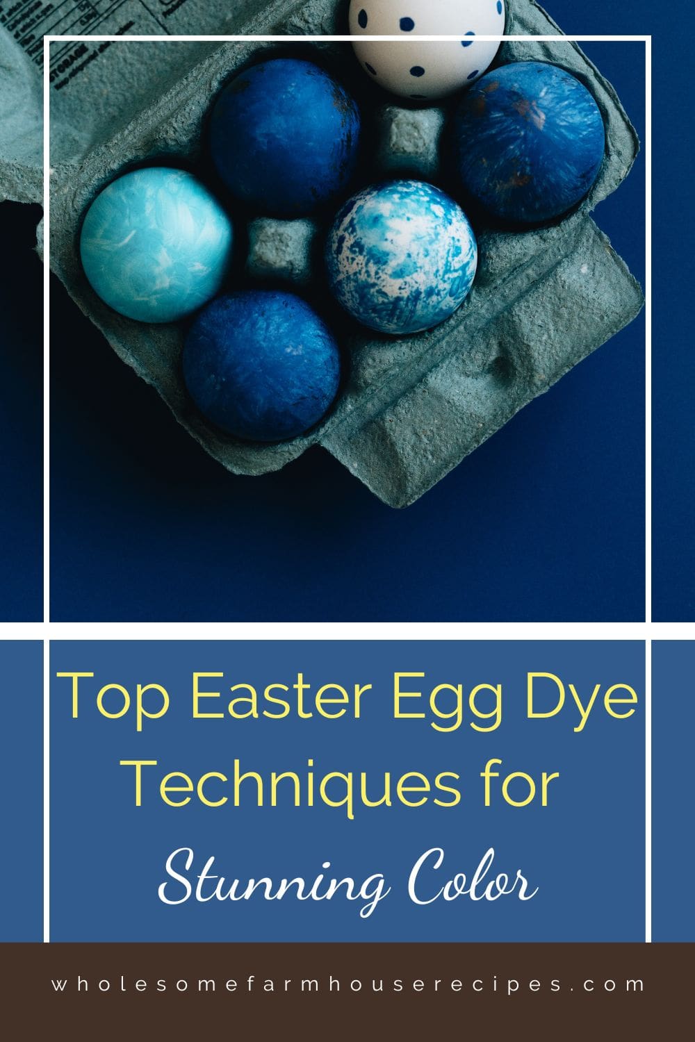 Technique Recipe Color Top Easter Egg Dye Techniques for Stunning Color - Wholesome Farmhouse ...