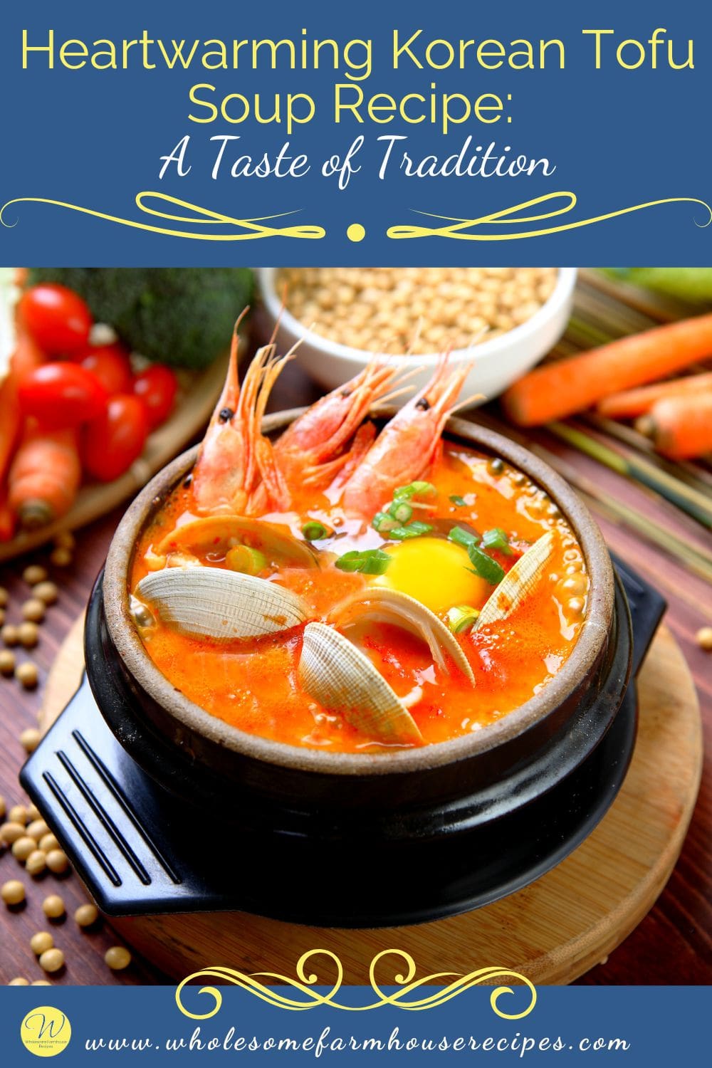 Heartwarming Korean Tofu Soup Recipe A Taste of Tradition